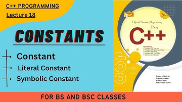 Constants and its types || Literal and Symbolic constant || Lecture 18 || In Urdu/Hindi