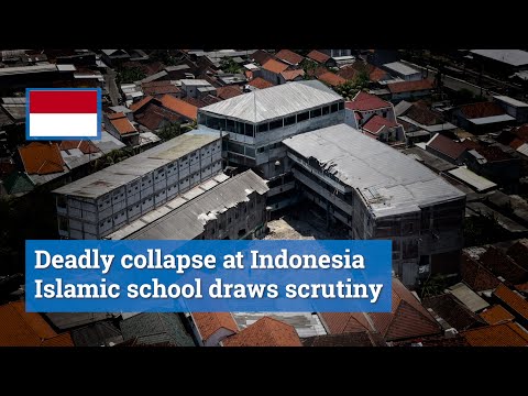 Deadly collapse at Indonesia Islamic school draws scrutiny on old tradition