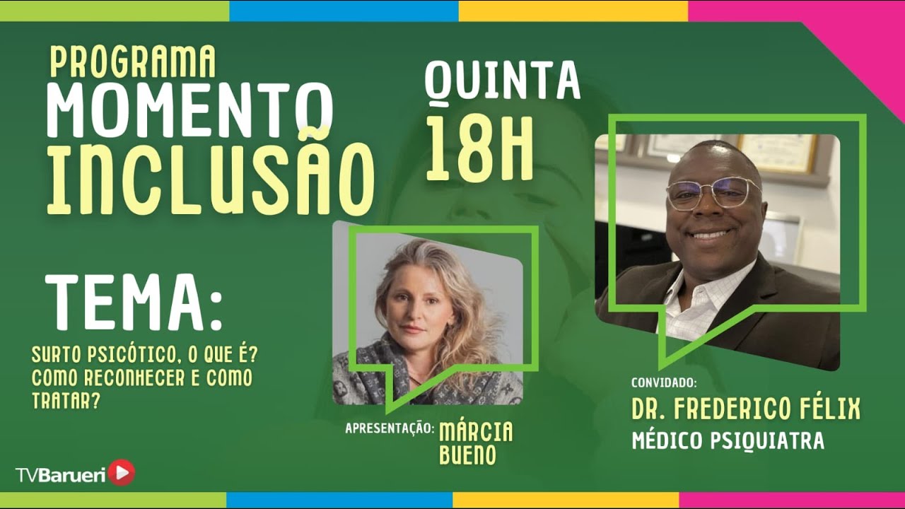Surto Psicótico, O Que É ? Como Reconhecer E Tratar ? | Momento Inclusão