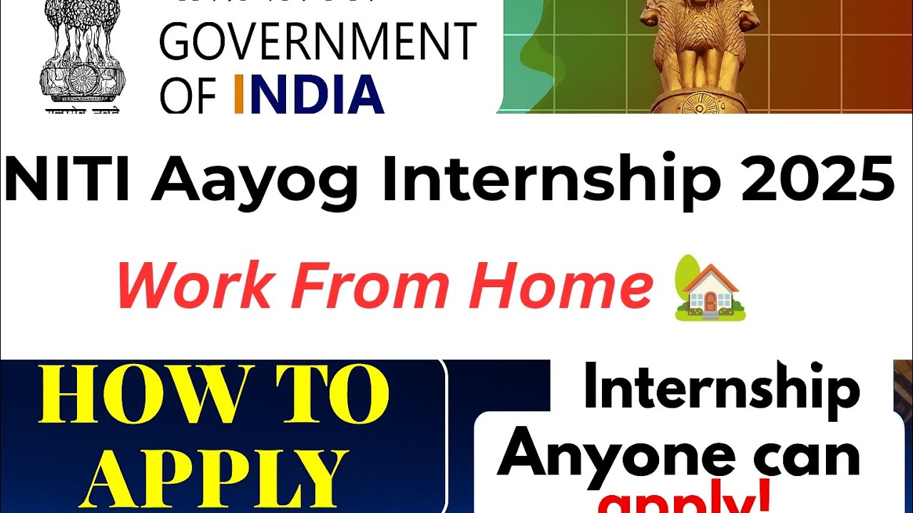 Niti Aayog Internship 2025 | Work from Home | Anyone can apply # ...