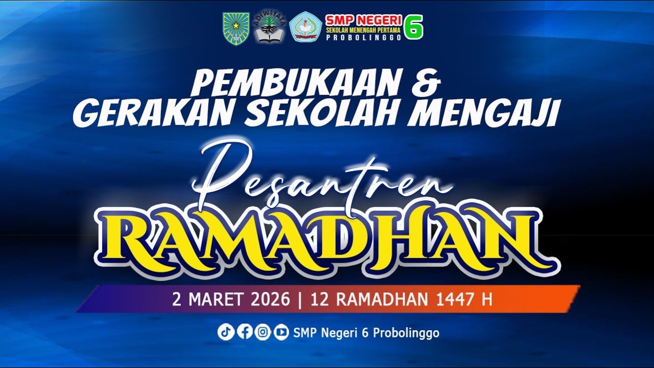 PEMBUKAAN PESANTREN RAMADHAN & GERAKAN SEKOLAH MENGAJI | 2 MARET 2026/12 RAMADHAN 1447 H