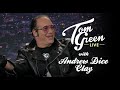 Andrew Dice Clay | Tom Green Live