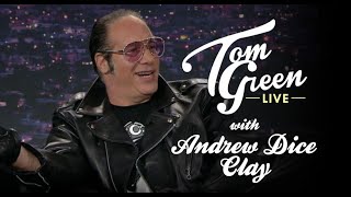 Andrew Dice Clay | Tom Green Live