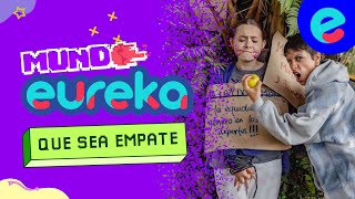 Que sea empate | Mundo eureka | Capítulo 12
