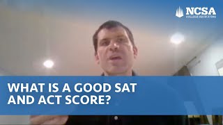 What is a Good SAT and ACT Score?