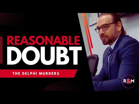 The Delphi Murders: REASONABLE DOUBT