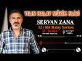 AÅŸÄ±rÄ± Ä°stek Alan Halay Ã‡Ä±ktÄ± / Servan Zana Uzun halay