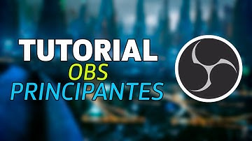 Como usar OBS Studio (Guía para principiantes) 2025