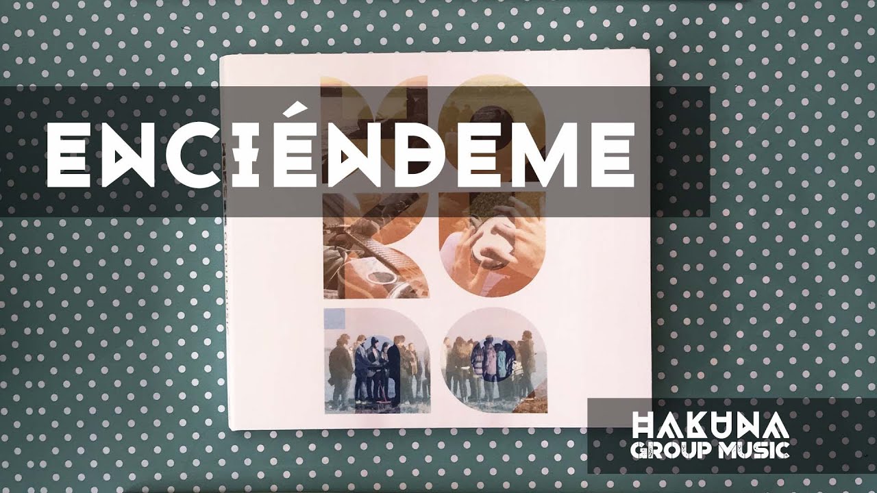 Enciéndeme - Libertad | Hakuna Group Music Enciéndeme - Libertad | Hakuna Group Music