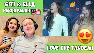 SITI NURHALIZA AND ELLA - PERCAYALAH | REACTION! GREAT TANDEM! π²πΎπ