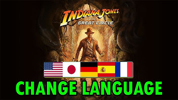 How To Change Language In Indiana Jones and the Great Circle