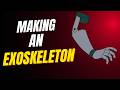 I Built a Real EXOSKELETON... Does it Actually Work?