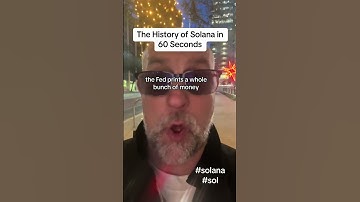 Solana History in 60-Secons