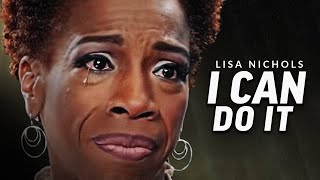 I CAN DO IT - Powerful Motivational Speech Video (Featuring Lisa Nichols) image
