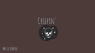 Creepin' - Metro Boomin, The Weeknd and 21 savage