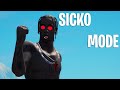 Fortnite Montage - “SICKO MODE” (Travis Scott and Drake)