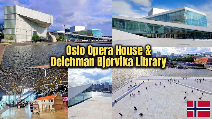 Oslo Opera House and Deichman Bjørvika Library, Norway