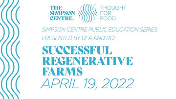 Successful Regenerative Farms - 2021 Webinar - April 19 2022