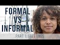 Portuguese (european) Formal vs Informal - Part 1: Greetings