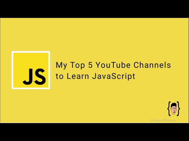 My Top 5 YouTube Channels to Learn JavaScript class=