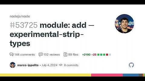 module: add --experimental-strip-types by marco-ippolito · Pull Request #53725 · nodejs/node