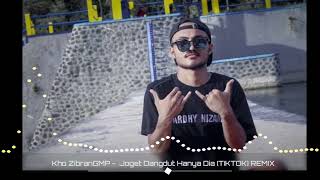 VIRALTIKTOK‼️Kho ZibranGMP - Joget Dangdut Hanya Dia (TIKTOK) REMIX