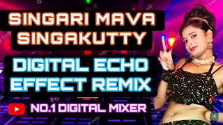 Singarimava Singakutty Digital Sound Effect Mix | High Quality Audio Effect | Use Speakers 🎧🔊 #viral