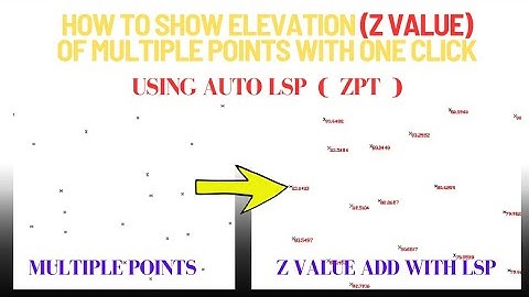 How to show z value (elevation label) of multiple points in autocad
