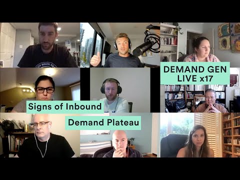 Warning Signs of Inbound Demand Plateau | Demand Gen Live x17