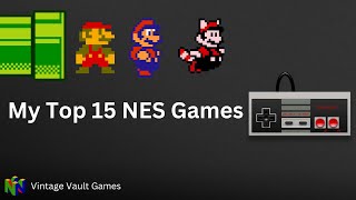 Vintage Vault Games Top 15 NES Games