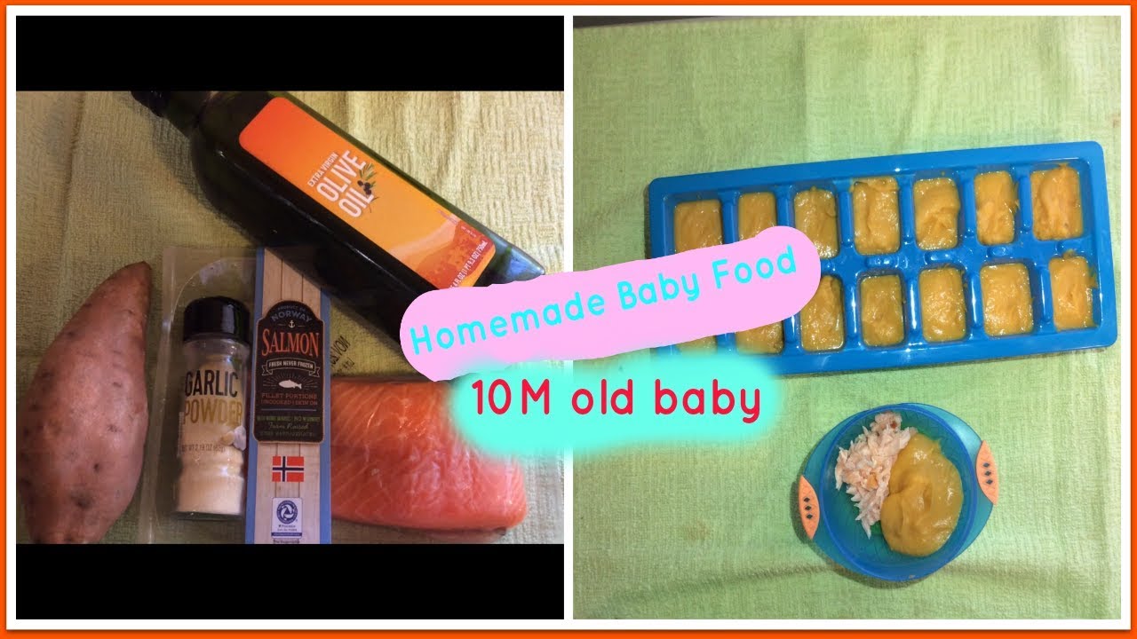 Salmon+Sweet potatoes/ Homemade baby food for 10M old baby YouTube