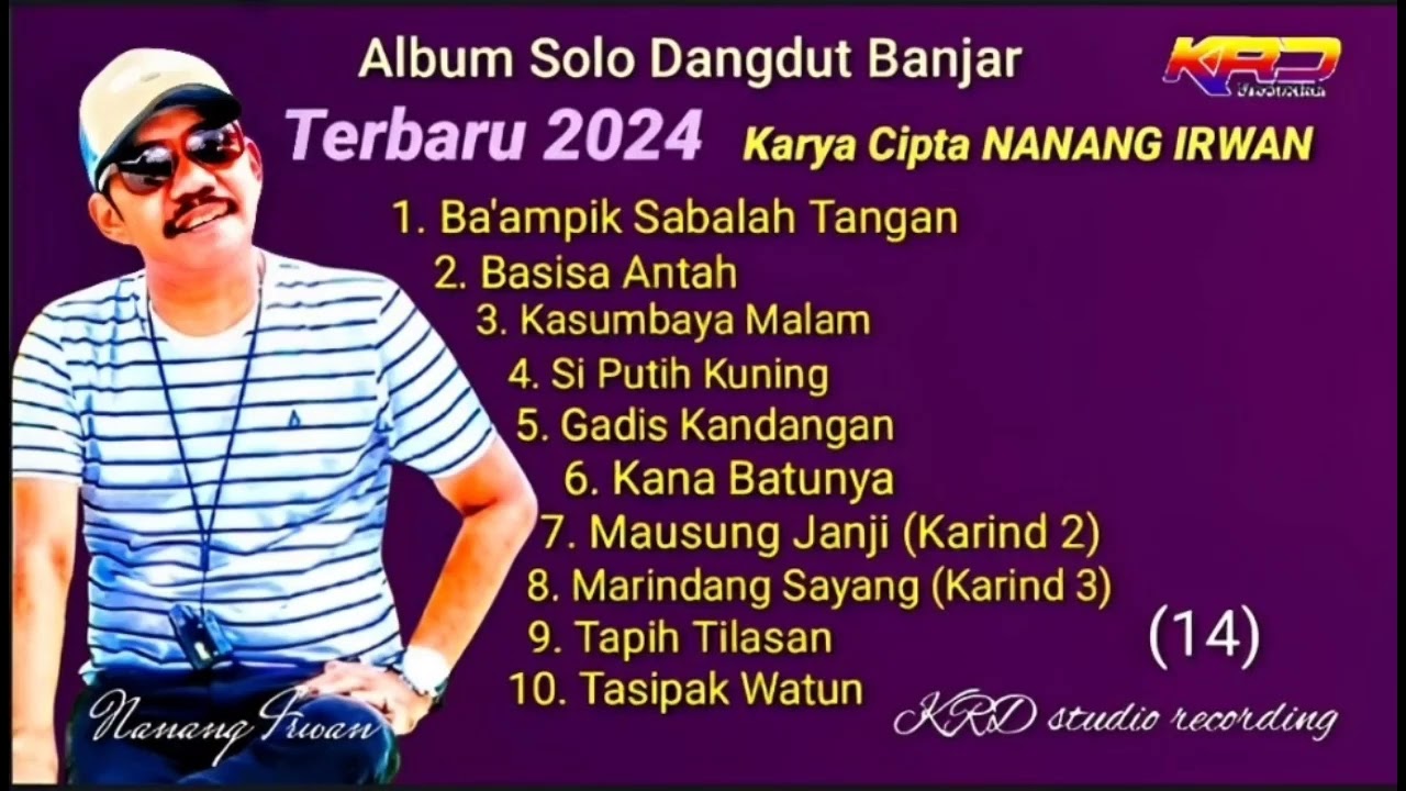 Album Solo Dangdut Banjar Nanang Irwan terbaru 2024