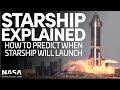 How to Predict when Starship will Launch | NSF Explains