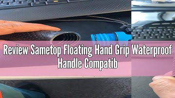 Review Sametop Floating Hand Grip Waterproof Handle Compatible with GoPro Hero 12, 11, 10, 9, 8, 7,