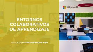 Entornos colaborativos de aprendizaje en Microsoft Teams by Escuela de Profesores UNIR 1,450 views 3 years ago 1 hour, 8 minutes