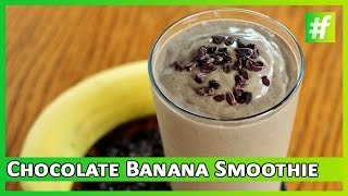 #fame food - How to Make Chocolate and Banana Smoothie?