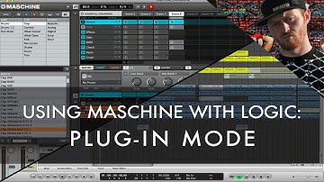 Using Maschine w/ Logic Pro Pt 2: Plug-in Mode - 