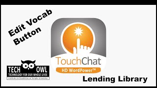 TouchChat  - Edit Vocabulary Buttons by TechOWL