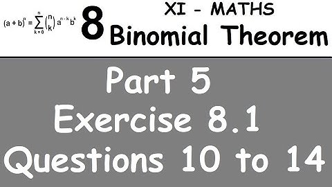 Kerala State 11th math - Chapter 8 - Binomial Theorem - Part 5 - Exercise 8.1 - Questions 10 to 14