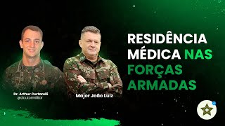 RESIDÊNCIA MÉDICA NAS FORÇAS ARMADAS