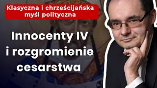 Innocenty Iv I Rozgromienie Cesarstwa