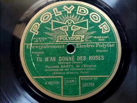 Paulette Darty (ポーレット・ダルティ) ♪Tu M'as Donne Des Roses♪ 78rpm record