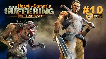 The Suffering Ties that Bind Gameplay Walkthrough Chapter 10:Haven