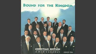 Video thumbnail of "Christian Edition - I'm Bound for the Kingdom"