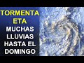 LA TORMENTA ETA seguirá dejando muchas lluvias hasta el domingo en Centroamérica