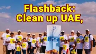 #Flashback - Cleanup UAE. Taking care of the environment and making sure the environment is clean.