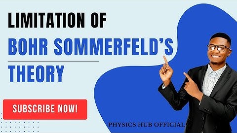 Limitations of Bohr Sommerfeld’s Theory of Atom | Sommerfeld Atomic Model | Physics Hub Official