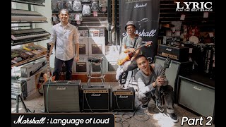 Marshall: The Language of Loud Part 2 feat. Louis Isok, Marc Abaya and Francis 'Brew' Reyes