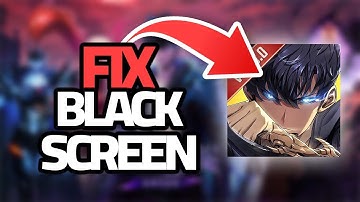 How To Fix Solo Leveling Arise Black Screen Problem | Step By Step