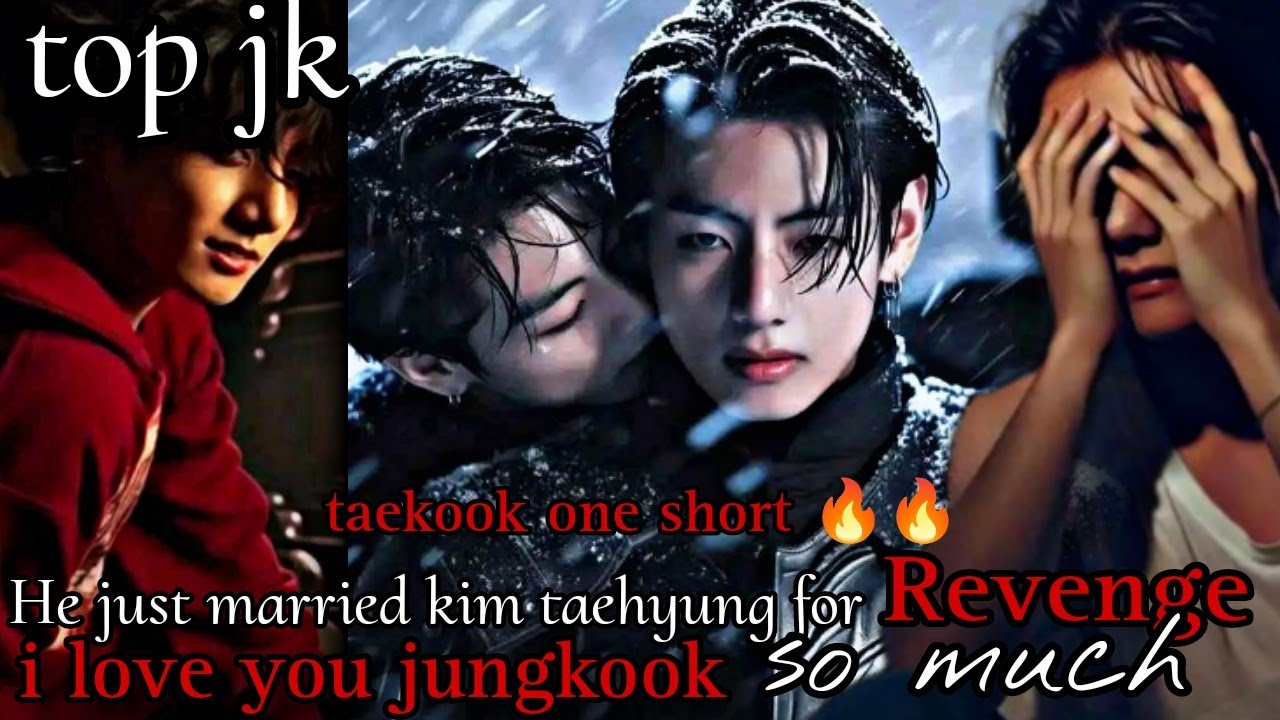 he just married kim taehyung for revenge one short taekook ff Hindi explain
